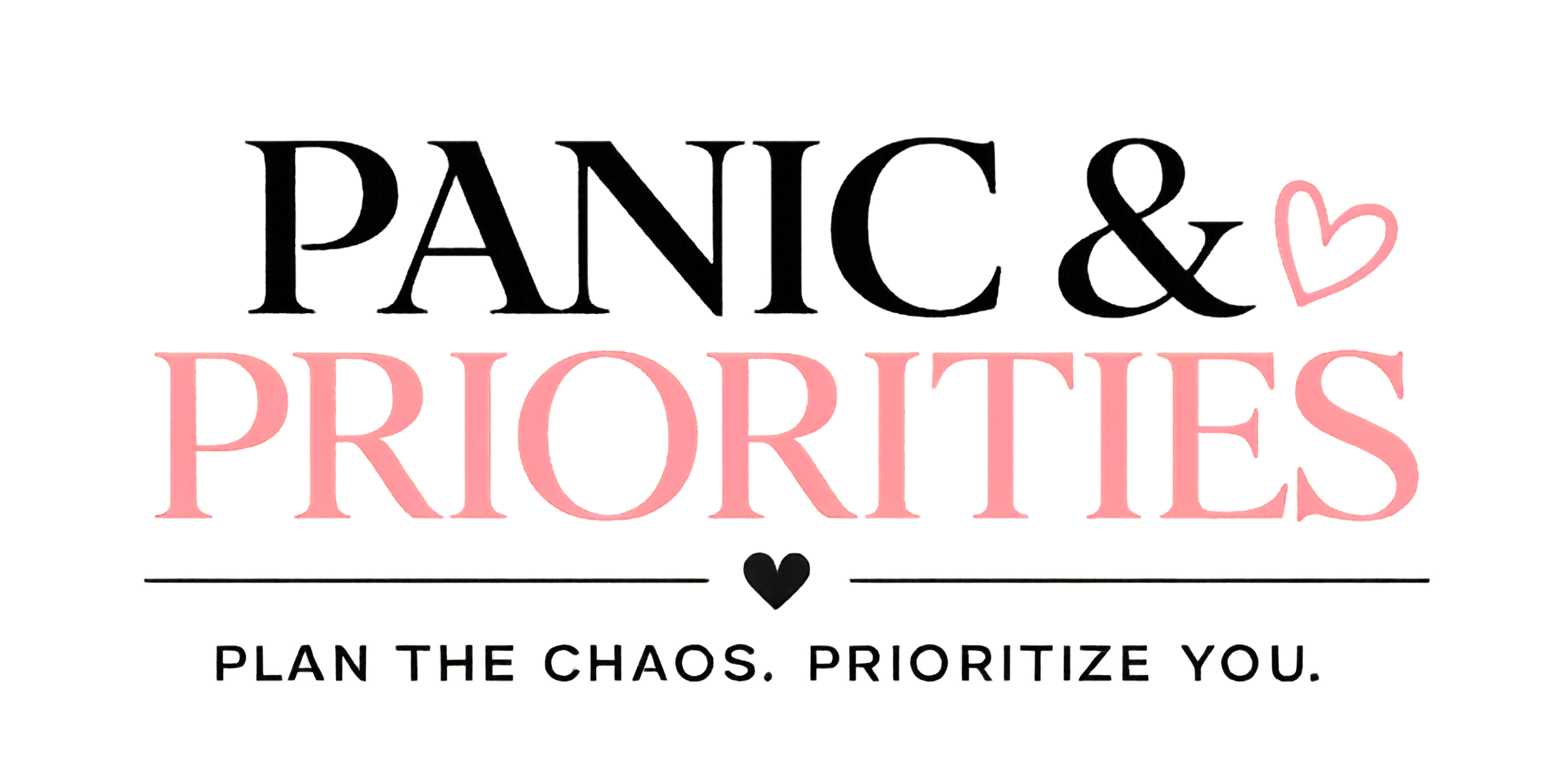 Panic & Priorities